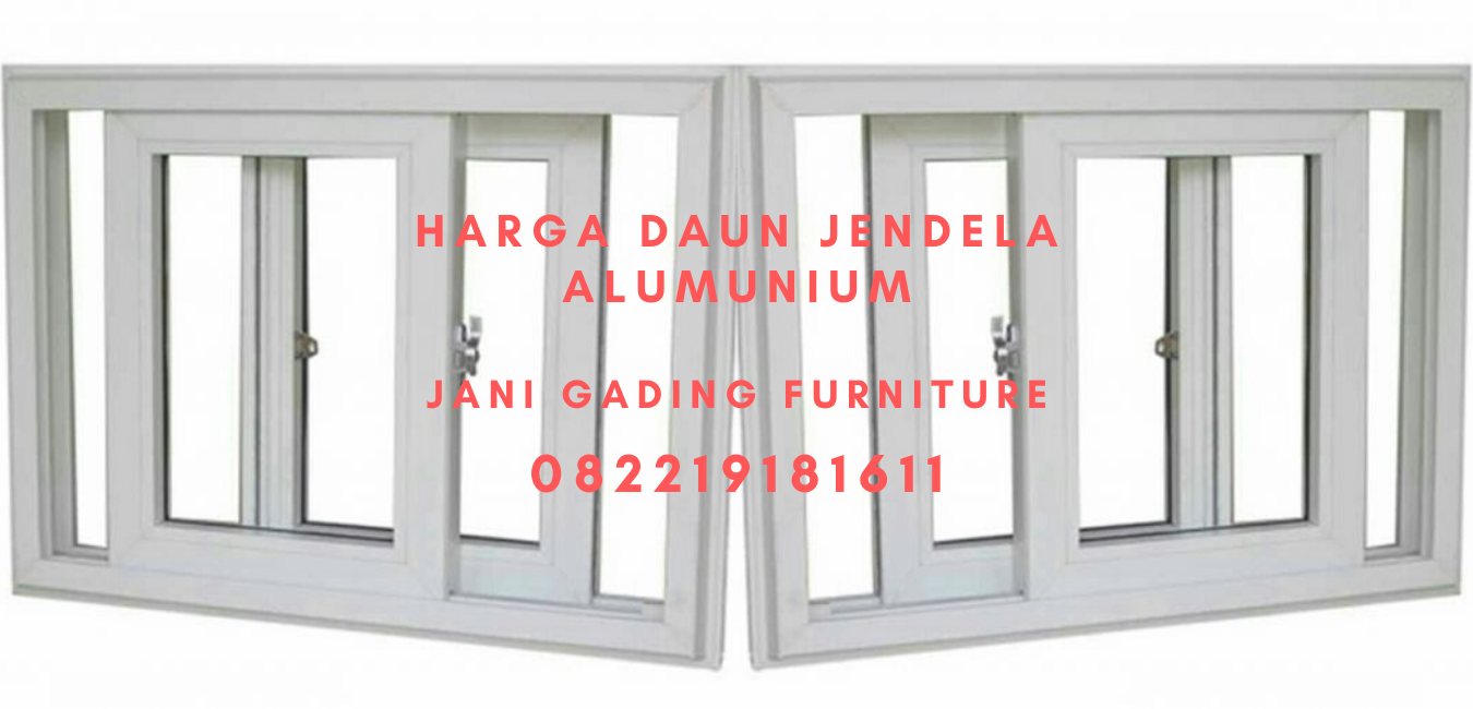  Harga Jendela Kamar Tidur  2022 PD Jani Gading Furniture